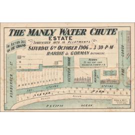The Manly Water Chute Estate, Manly, 1906: Subdivision Plan
